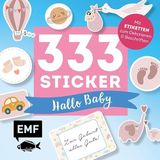 333 Sticker – Hallo Baby: Etiketten und Aufkleber mit beschreibbarer Oberfläche: Zum Verzieren und Dekorieren von Geschenken zur Geburt, Babyalben, Karten, Kalendern oder Selbst-Gemachtem