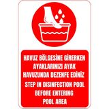 35 x 50 Havuz Ayak Dezenfekte Uyarısı Uyarı Levhası 3 mm Dekota ( Forex ) Üzerine Folyo Baskı - Kırmızı