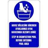 35 x 50 Havuz Ayak Dezenfekte Uyarısı Uyarı Levhası 3 mm Dekota ( Forex ) Üzerine Folyo Baskı - Mavi
