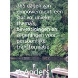 365 dagen van empowerment: een jaar vol unieke thema's, bevestigingen en zegeningen voor persoonlijke transformatie