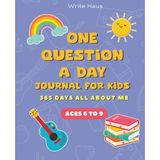 365 Day Journal For Kids: One Question A Day to Inspire Creativity, Gratitude & Self-Discovery, 365 Days of Fun Prompts to Spark Creativity and Self-Reflection