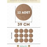 39 cm Çap 12 Adet Supla Amerikan Servis Runner MDF Duralit Magnet Altı Ahşap 3 mm (2,7 mm) Kalınlık