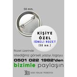 3B Baskı Reklam Promosyon Kişiye Özel Iğneli Rozet (58 Mm.) - 20 Adet