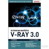 3D Studio Max Arayüzüyle V-Ray 3.0 - K. Gökhan Gürbüz