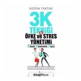 3K Tekniği İle Öfke Ve Stres Yönetimi