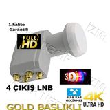 4 ÇIKIŞLI 4LÜ DÖRTLÜ HD 3D 4K LNB LENEBE ELENBİ