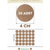 4 cm Çap 30 Adet Supla Amerikan Servis Runner MDF Duralit Magnet Altı Ahşap 3 mm (2,7 mm) Kalınlık