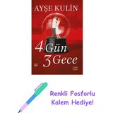 4 Gün 3 Gece + Renkli Fosforlu Kalem - Hayır