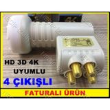 4 LÜ QUAD 4 ÇIKIŞLI LNB FULL HD 3D 4K ULTRA HD