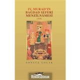 4. Murad’ın Bağdat Seferi Menzilnamesi 1638 - Songül Çolak