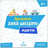 4+ Yaş Aktivitelerle Zekâ Gelişimi - Mantık Okul Öncesi Eğlenceli Çocuk Etkinlik Kitabı