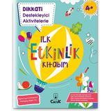 4+ Yaş "Dikkati Destekleyici Aktivitelerle İlk Etkinlik Kitabım" Eğlenceli, Eğitici Çocuk Gelişimi