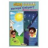 +4 Yaş Güneş Geceleri Nereye Gidiyor?-Teleskop Yayınları