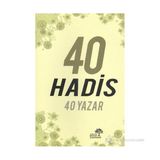 40 HADIS 40 YAZAR - NURETTIN DURMAN