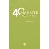 40 Hadiste Güzel Ahlak