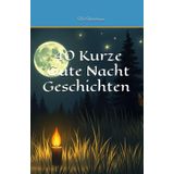 40 Kurze Gute Nacht Geschichten
