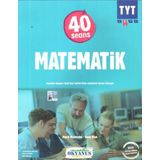 40 Seansta Kolay TYT Matematik - Yavuz Ozan Murat Nazimoğlu