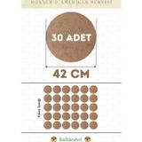 42 cm Çap 30 Adet Supla Amerikan Servis Runner MDF Duralit Magnet Altı Ahşap 3 mm (2,7 mm) Kalınlık