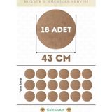 43 cm Çap 18 Adet Supla Amerikan Servis Runner MDF Duralit Magnet Altı Ahşap 3 mm (2,7 mm) Kalınlık