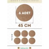 45 cm Çap 6 Adet Supla Amerikan Servis Runner MDF Duralit Magnet Altı Ahşap 3 mm (2,7 mm) Kalınlık