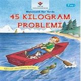 45 Kilogram Problemi - Matematik Her Yerde 601976