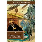 45 - Mirifiques aventures de maître Antifer - Collection Jules Verne - Éditions Ararauna: Texte intégral