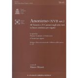 48 versetti e 25 canzoni negli otto toni in basso continuo per organo. Bologna, Museo Internazionale e biblioteca della musica P. 129. Ediz. italiana ... Opere d'intavolatura d'organo e cimbalo)