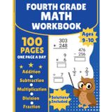 4th Grade Math Workbook Addition,Subtraction,Multiplication,Division,Fraction: 100 Pages One Page A Day