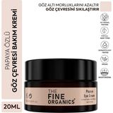 5 Adet The Fine Organics Papaya Özlü Kırışıklık ve Torbalanma Karşıtı Göz Çevresi Bakım Kremi 20 ml