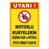 5 mm Dekota (Forex) Malzeme Üzerine Uv Baskı Kurye Motor ve Kask Uyarı Levhası 40X60 cm - 40 x 60 cm