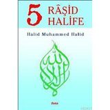 5 Raşid Halife - Halid Muhammed Halid
