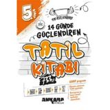 5.Sınıf 14 Günde Güçlendiren Tatil Kitabı Ankara Yayın