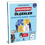 5. Sınıf Dinlendiren Ölçekler 36 Haftalık Sarmal Tarama Eker Test