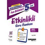 5. Sınıf Fen Bilimleri Güçlendiren Etkinlikli Soru Bankası Ankara Yayıncılık
