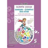 5. Sınıf Olimpik Çocuk Kanguru - Olimpiyat Zeka Kitabı Tamamı Çözümlü - kollektif