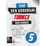5. Sınıf Yeni Ben Korkmam Türkçe Soru Bankası