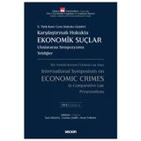 5. Türk - Kore Ceza Hukuku Günleri Karşılaştırmalı Hukukta Ekonomik Suçlar Uluslararası Sempozyumu Tebliğler - C: I - Iı (2 Cilt Takım) (2.Cilt) Takim İzzet Özgenç 2020/11