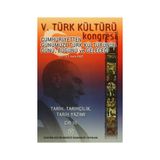 5. Türk Kültürü Kongresi Cilt 3 - kollektif