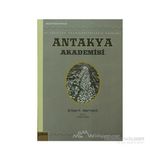 5. Yüzyılda Asur/Süryanilerin Kurduğu Antakya Akademisi-Albert Harrent