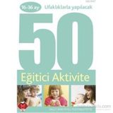 50 Eğitici Aktivite 16-36 ay - Phill Featherstone Sally Featherstone