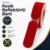 (50 Metre) 5 Cm Tüvtürk Onaylı Reflektörlü Bant Kırmızı Kesikli Reflektif Fosforlu Şerit İkaz Bandı