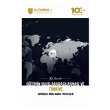 50 Soruda Eğitimin Uluslararasılaşması ve Türkiye - Altınbaş Üniversitesi Yayınları