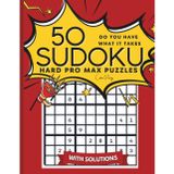 50 Sudoku — HARD PRO MAX (Large Print): One Puzzle per Page + Solutions: 8.5×11 in Big Grids • Bold Lines • Expert-Level Challenge (SUDOKU PUZZLES)