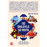 50 Ünlüyle 50 Rota - Melih Uslu