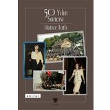 50 Yılın Sancısı - Hatice Tatlı