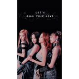 512 STORE Blackpink Poster Lets Kill This Love, 312123123