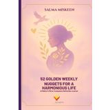 52 GOLDEN WEEKLY NUGGETS FOR A HARMONIOUS LIFE: A Mother's Mirror Companion Reflection Journal Book
