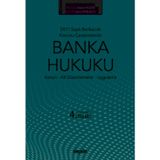 5411 Sayılı Bankacılık Kanunu Çerçevesinde Banka Hukuku Kanun : Alt Düzenlemeler : Uygulama Prof. Dr. Adalet Hazar,Prof.
