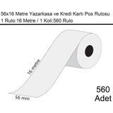 56x16 Metre Termal Kredi Kartı ve Yazarkasa Pos Rulosu1 Koli:560 Adet Rulo