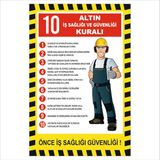 5mm Dekota (Forex) Malzeme Üzerine Iş Sağlığı ve Güvenliği Uyarı Levhası 40X60 cm
